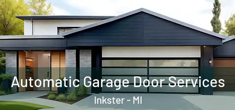  Automatic Garage Door Services Inkster - MI