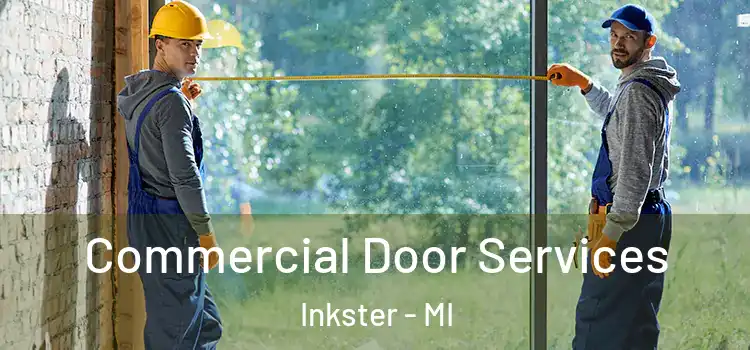 Commercial Door Services Inkster - MI
