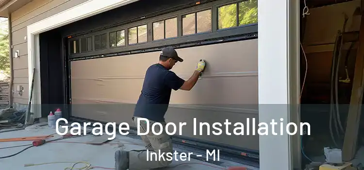  Garage Door Installation Inkster - MI