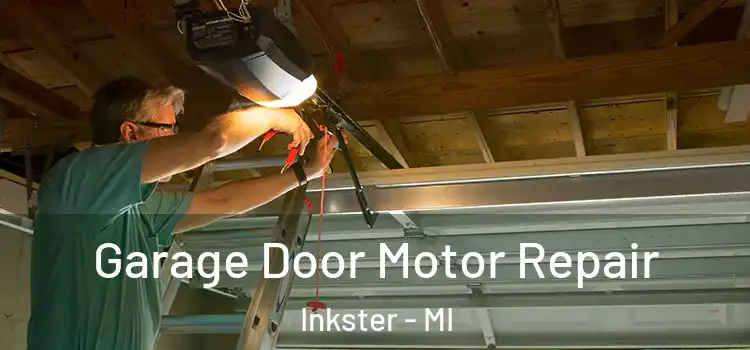  Garage Door Motor Repair Inkster - MI