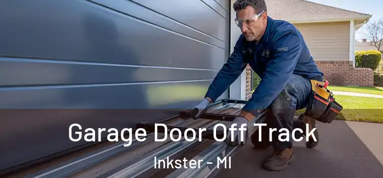 Garage Door Off Track Inkster - MI