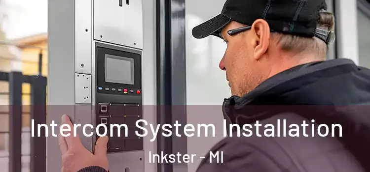 Intercom System Installation Inkster - MI
