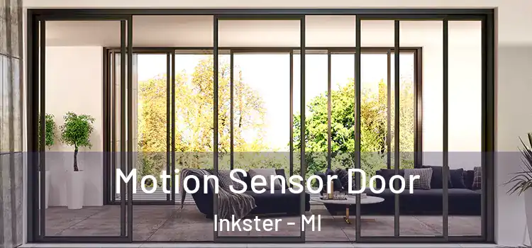 Motion Sensor Door Inkster - MI