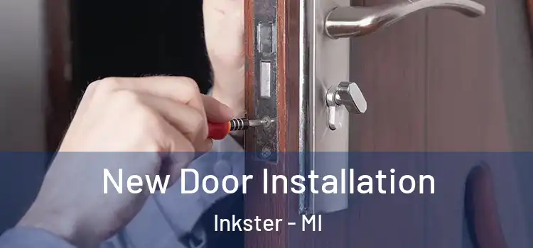  New Door Installation Inkster - MI