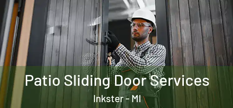 Patio Sliding Door Services Inkster - MI