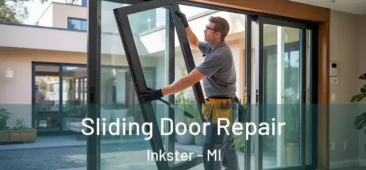 Sliding Door Repair Inkster - MI