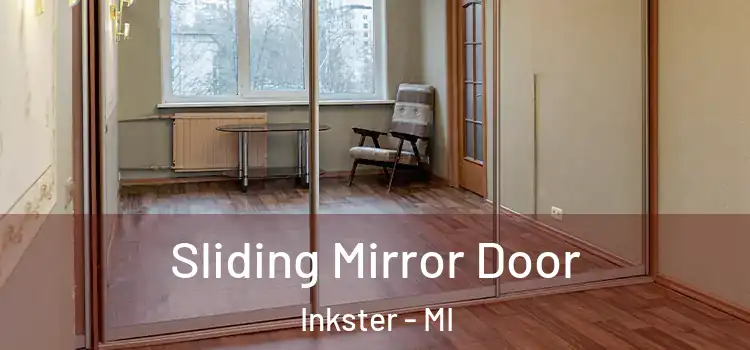  Sliding Mirror Door Inkster - MI