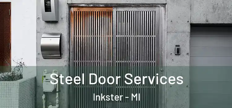Steel Door Services Inkster - MI